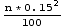 (n * 0.15^2)/100