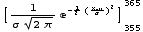 [1/(σ (2π)^(1/2)) ^(-1/2 ((x - μ)/σ)^2)] _355^365