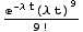 ^(-λ t)(λ t)^9/9 !