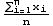 (Underoverscript[∑, i = 1, arg3] x_i)/n