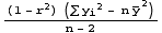 ((1 - r^2) (∑y_i^2 - nOverscript[y, _ ]^2))/(n - 2)