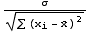 σ/(∑ (x_i - Overscript[x, _])^2)^(1/2)