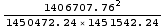 1.40671*10^6^2/1.45047*10^6×1.45154*10^6