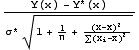 (Y(x) - Y^*(x))/(σ^* (1 + 1/n + (x - Overscript[x, _])^2/(∑ (x_i - Overscript[x, _])^2))^(1/2))